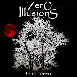 Zero Illusions : Enter Eternity
